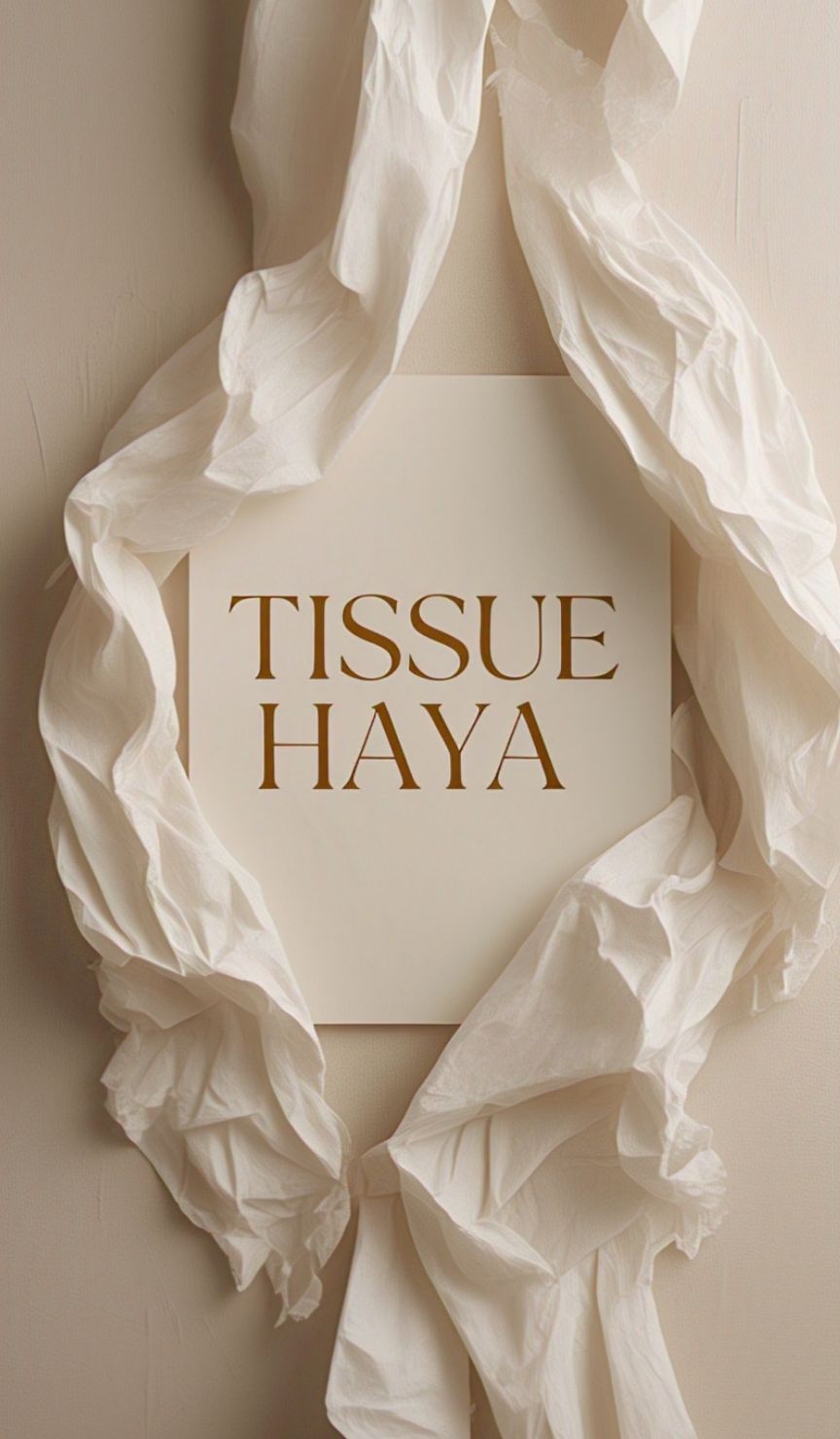 TISSUE HAYA